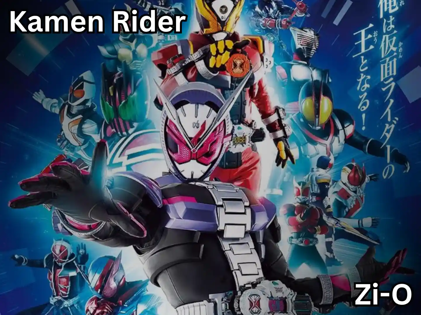 https://www.videos-archive.com/storage/Tokusatsu/Kamen Rider/Series/Thumbnail/Kamen Rider Zi-O.webp